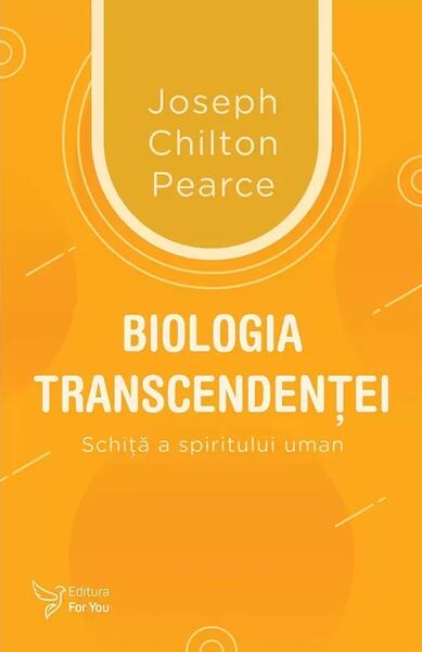 Biologia transcendenței - For You