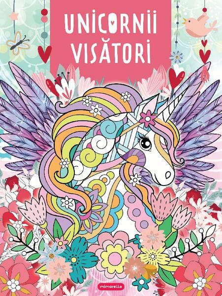 Unicorni visători - Mimorello