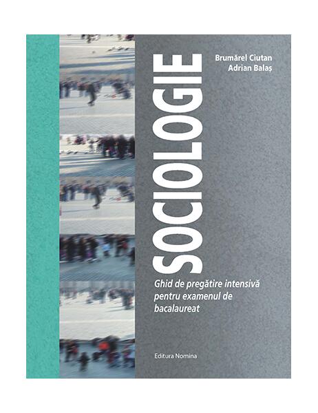 Sociologie - Adrian Balaș, Brumărel Ciutan - Nomina