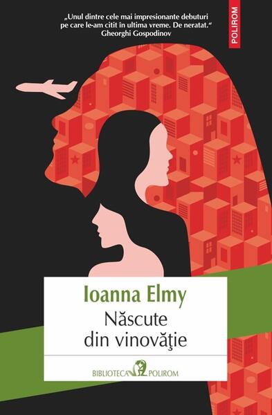 Născute din vinovăţie - Ioanna Elmy - Polirom