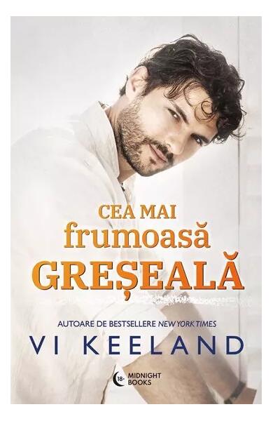 Cea mai frumoasă greșeală - Vi Keeland - Midnight books