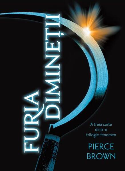 Furia Dimineții (Vol. 3) - HC - Pierce Brown - Paladin