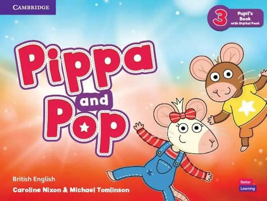 Pippa and Pop Level 3 Pupil's Book with Digital Pack British English - Cambridge