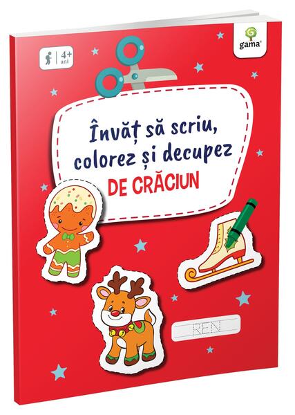 Învăț să scriu, colorez și decupez de Crăciun - Gama