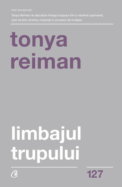 Limbajul trupului - Tonya Reiman - Curtea Veche