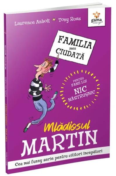 Mlădiosul Martin - Laurence Anholt - Gama