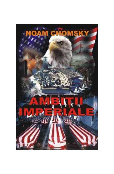 Ambiţii imperiale - Noam Chomsky - Antet Revolution