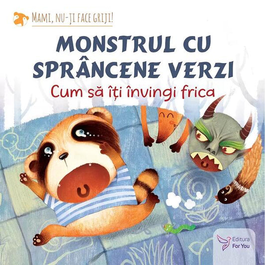 Monstrul cu sprâncene verzi - For You