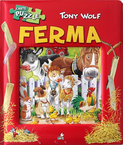Ferma. Carte cu puzzle - Tony Wolf - Litera mică