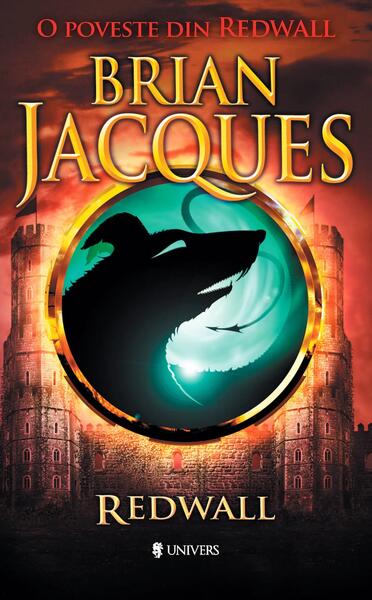 Redwall. O poveste din Redwall (Vol. 1) - Brian Jacques - Univers
