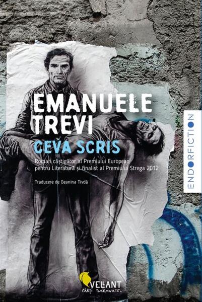 Ceva scris - Paperback brosat - Emanuele Trevi - Vellant