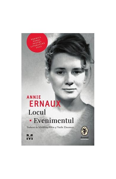 Locul. Evenimentul - Annie Ernaux - Pandora M