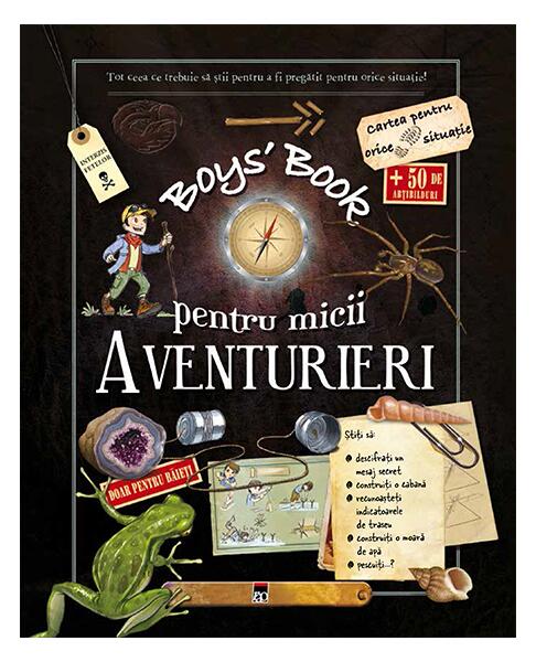 Boy's Book pentru micii aventurieri - RAO