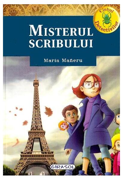 Clubul detectivilor. Misterul scribului - Maria Mañeru - Girasol