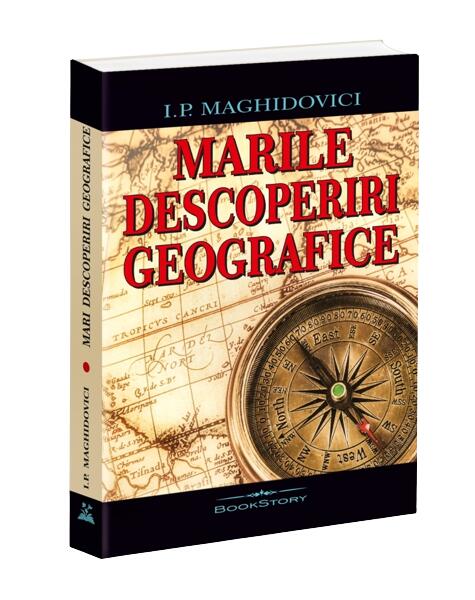Marile descoperiri geografice - I. P. Maghidovici - Carthemia