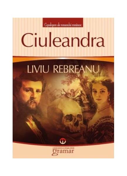 Ciuleandra - Liviu Rebreanu - Mondoro