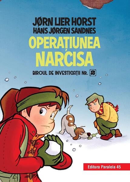 Operaţiunea Narcisa (Vol. 4) - Jørn Lier Horst, Hans Jørgen Sandnes - Paralela 45