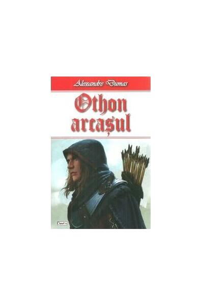 Othon arcașul - Paperback brosat - Alexandre Dumas - Aldo Press