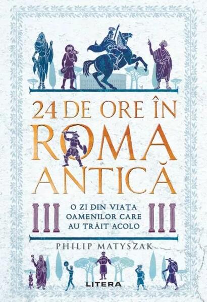 24 de ore în Roma antică - Litera