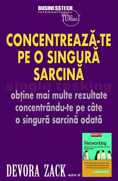 Singletasking - Concentreză-te pe o singură sarcină - Devora Zack - Businesstech