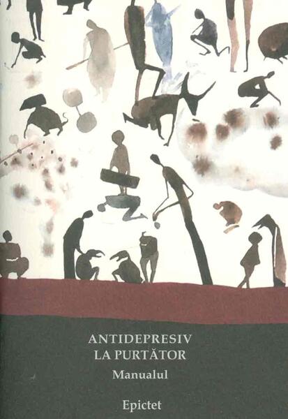 Antidepresiv la purtător Manualul - Anastasia Staicu - Seneca Lucius Annaeus