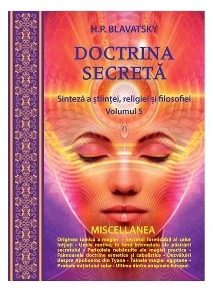 Doctrina secretă. Sinteză a științei, religiei și a filosofiei (vol.5) - Helena Petrovna Blavatsky - Ganesha