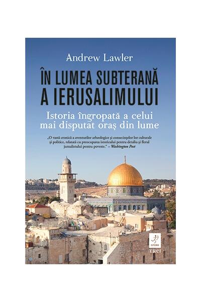 În lumea subterană a Ierusalimului - Trei