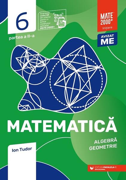 Matematică. Algebră, geometrie. Caiet de lucru. Clasa a VI-a. Inițiere. Partea a II-a (2024-2025) - Ion Tudor - Paralela 45 educațional