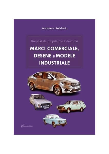 Drepturi de proprietate industrială - Andreea Livădariu - Hamangiu