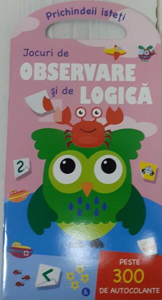 Jocuri de observare și de logică. Prichindeii isteți. Peste 300 de autocolante - Kreativ