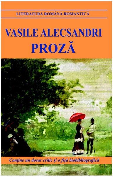 Proză - Vasile Alecsandri - Cartex