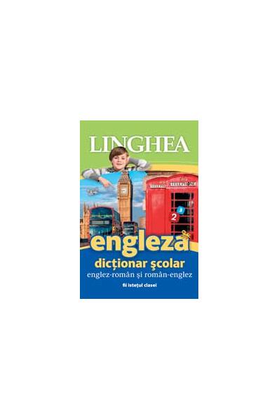Dicționar școlar englez-român și român-englez - Linghea