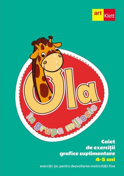 OLA în grupa mijlocie. Caiet de exerciții grafice suplimentare (4 - 5 ani) - Art Klett