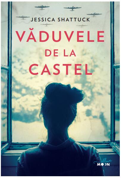 Văduvele de la castel - Jessica Shattuck - Litera