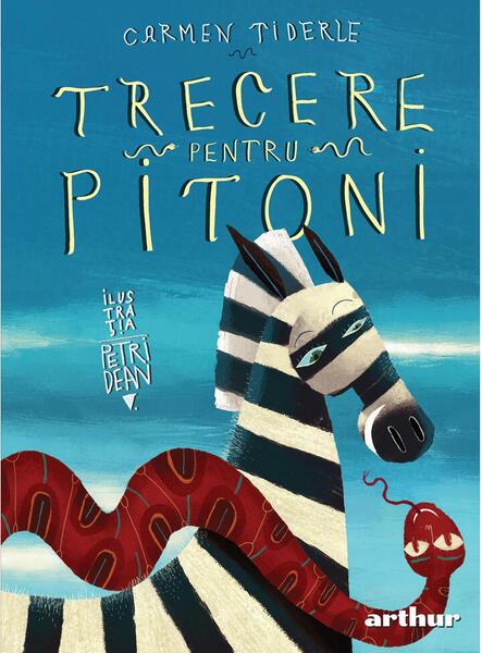 Trecere pentru pitoni - Hardcover - Carmen Tiderle - Arthur