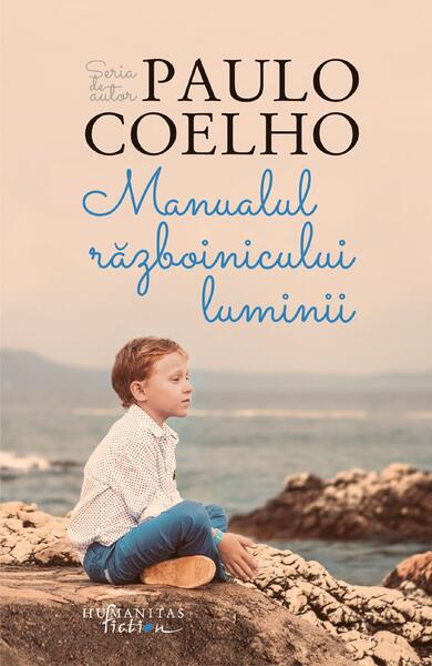 Manualul războinicului luminii - Paulo Coelho - Humanitas Fiction
