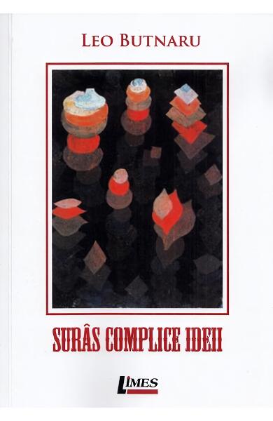 Surâs complice ideii - Leo Butnaru - Limes