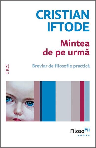 Mintea de pe urmă - Trei
