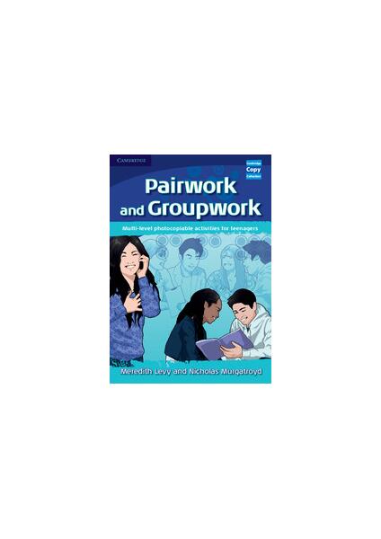 Pairwork and Groupwork - Meredith Levy, Nicholas Murgatroyd - Cambridge