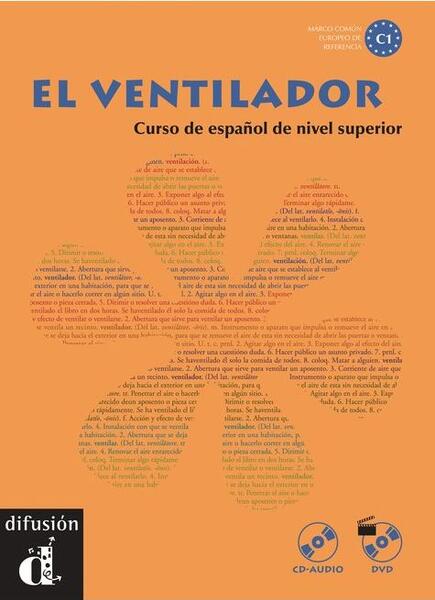 El ventilador - Libro del alumno + CD + DVD (C1) - A. R, F. Rosales Varo, G. Lozano L, G. Ruiz Fajardo, J. P. Ruiz Campillo, M. D. Chamorro Guerrero - Difusión