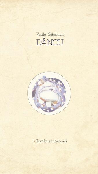 O Românie interioară - Paperback brosat - Vasile Sebastian Dâncu - Eikon