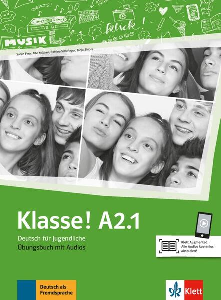 Klasse! A2.1. Übungsbuch mit Audios - Paperback brosat - Bettina Schwieger, Sarah Fleer, Tanja Mayr-Sieber, Ute Koithan - Klett Sprachen