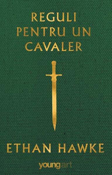 Reguli pentru un cavaler - Ethan Hawke - Young Art