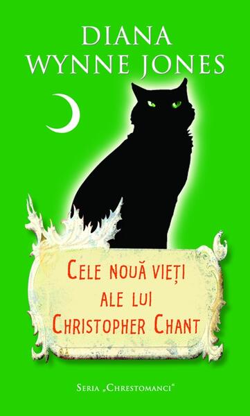 Cele nouă vieţi ale lui Christopher Chant - Diana Wynne Jones - RAO