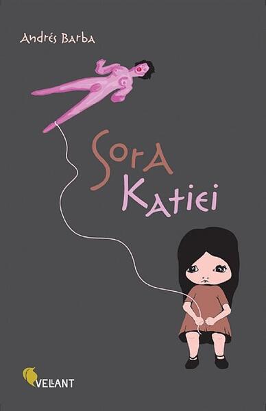 Sora Katiei - Andres Barba - Vellant