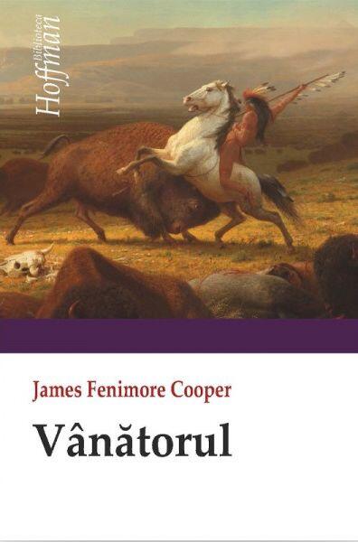 Vânătorul - James Fenimore Cooper - Hoffman