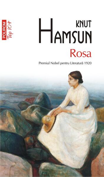 Rosa (Top 10+) - Knut Hamsun - Polirom