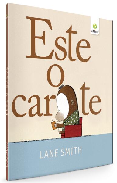 Este o carte! - Lane Smith - Gama