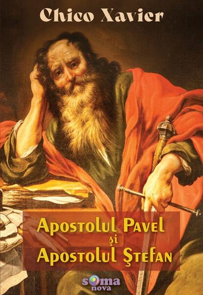 Apostolul Pavel și Apostolul Ștefan - Chico Xavier