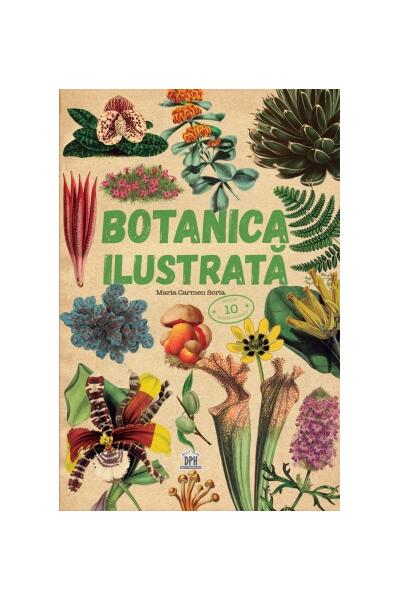 Botanica ilustrată - Maria Carmen Soria - Didactica Publishing House